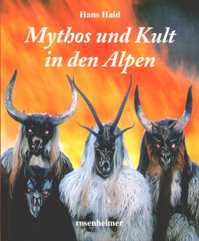 Mythos und Kult in den Alpen