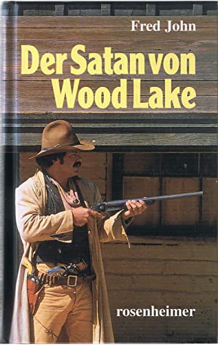 Beispielbild fr Der Satan von Wood Lake zum Verkauf von Leserstrahl  (Preise inkl. MwSt.)