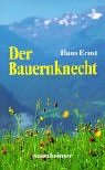 Der Bauernknecht und andere Geschichten. (9783475532818) by Ernst, Hans