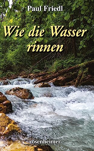 Stock image for Wie die Wasser rinnen for sale by medimops