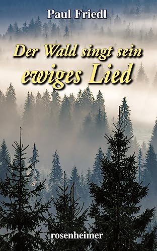 9783475534362: Der Wald singt sein ewiges Lied