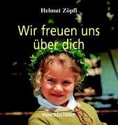 Stock image for Wir freuen uns ber dich. Foto-Text-Buch. Hardcover for sale by Deichkieker Bcherkiste