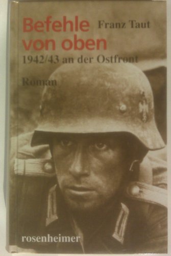 Beispielbild fr Befehle von oben ,1942/43 an der Front zum Verkauf von medimops