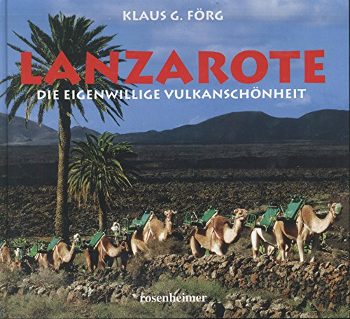 Beispielbild fr Lanzarote - Die eigenwillige Vulkanschnheit zum Verkauf von medimops