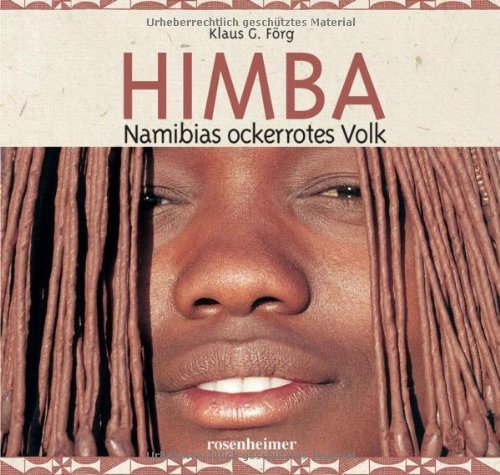 Stock image for Himba - Namibias ockerrotes Volk. for sale by medimops