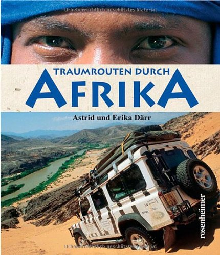 Beispielbild fr Traumrouten durch Afrika [Illustriert] [Gebundene Ausgabe] Reisen Bildbnde Africa Afrikanisch Bildband Afrikanische Nationalparks Afrikareise Afrique Reise-/Erlebnisberichte Reise Bildbnde African Tours Indischer Ozean Rotes Meer Sahara Astrid Drr Erika Drr Vier klassische Traumrouten quer durch Afrika: Atlantik-, Zentralsahara-, West- und Ostroute. Dieser Band fhrt Sie auf Erkundungsreisen durch die endlosen Weiten der Sahara, vorbei an unvergleichlichen Tauchgebieten am Roten Meer, ber atemberaubende Strnde am Indischen Ozean und durch faszinierende Nationalparks. Detaillierte Beschreibungen der Routen und der Highlights entlang der Strecken begleiten die eindrucksvollen Aufnahmen, praktische Informationen geben erste Hilfestellungen zum Planen der eigenen Traumreise durch Afrika. Die namhaften Afrikaspezialisten,  die Drrs", haben bereits zahlreiche Reisefhrer zu Afrika herausgebracht und zeigen in diesem Band den faszinierenden Kontinent von seiner schnsten Seite. Autor: zum Verkauf von BUCHSERVICE / ANTIQUARIAT Lars Lutzer