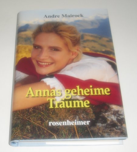 Imagen de archivo de Annas geheime Trume. a la venta por medimops