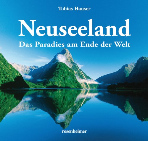 Beispielbild fr Neuseeland - Das Paradies am Ende der Welt zum Verkauf von medimops