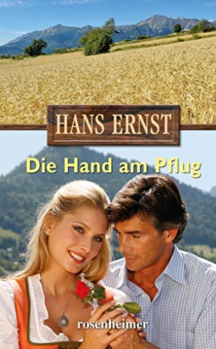 9783475541018: Die Hand am Pflug: Vom Bauernknecht zum Volksschriftsteller