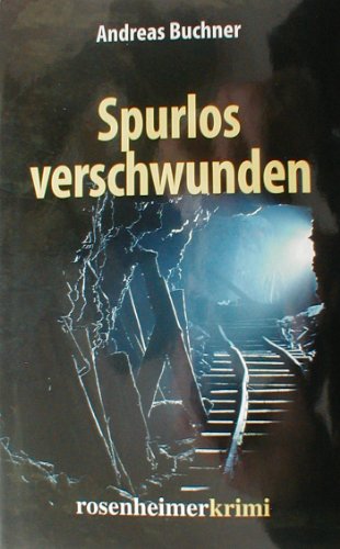 Beispielbild fr Spurlos verschwunden zum Verkauf von Gabis Bcherlager