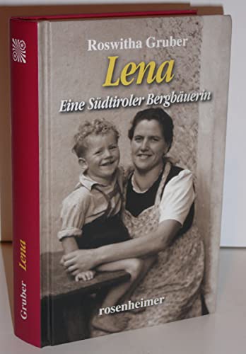 Beispielbild fr Lena - Eine Sdtiroler Bergbuerin zum Verkauf von medimops