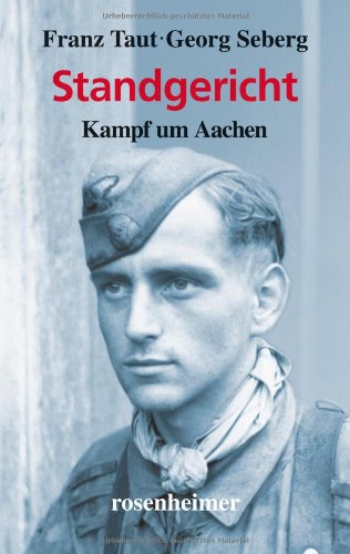 Imagen de archivo de Standgericht - Kampf um Aachen a la venta por medimops