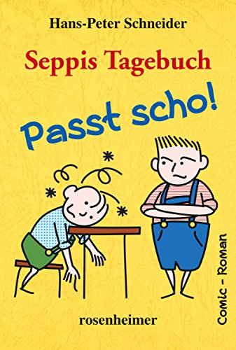 9783475543708: Seppis Tagebuch - Passt scho!