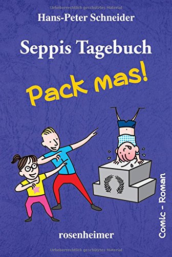 9783475544446: Seppis Tagebuch - Pack mas!