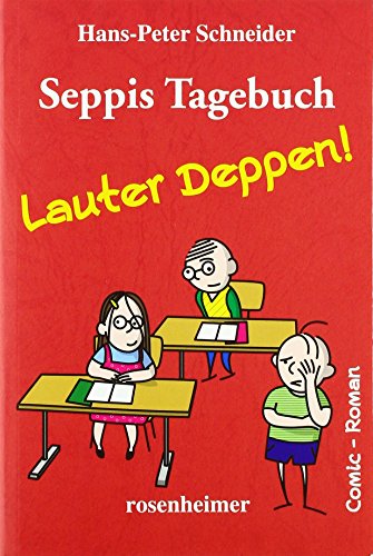 9783475546099: Seppis Tagebuch 2 - Lauter Deppen: Taschenbuch