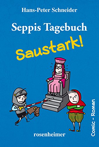 Stock image for Seppis Tagebuch - Saustark -Language: german for sale by GreatBookPrices