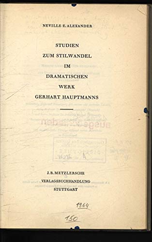 Imagen de archivo de Studien Zum Stilwandel Im Dramatischen Werk Gerhart Hauptmanns a la venta por A Squared Books (Don Dewhirst)