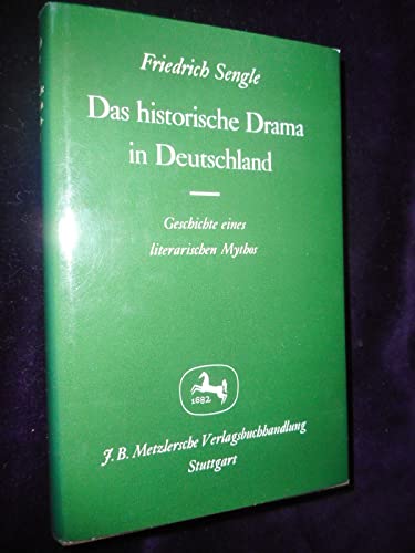 Stock image for Das historische Drama in Deutschland. Geschichte eines literarischen Mythos. for sale by Better World Books: West