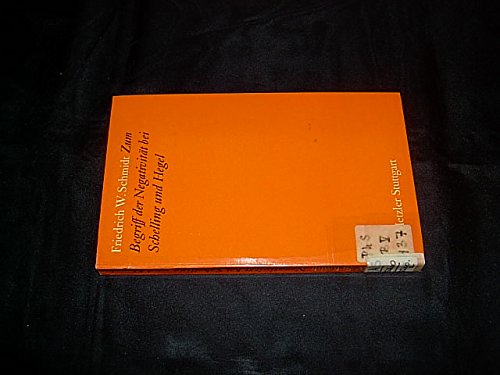 9783476001832: Zum Begriff der Negativität bei Schelling und Hegel (German Edition)