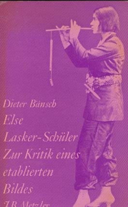 9783476001849: Else Lasker-Schler. Zur Kritik eines etablierten Bildes