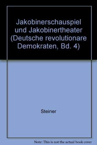 Beispielbild fr Jakobinerschauspiel und Jakobinertheater zum Verkauf von Kultgut