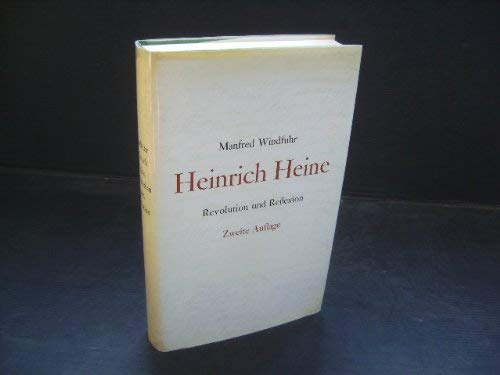 Heinrich Heine. Revolution und Reflexion.