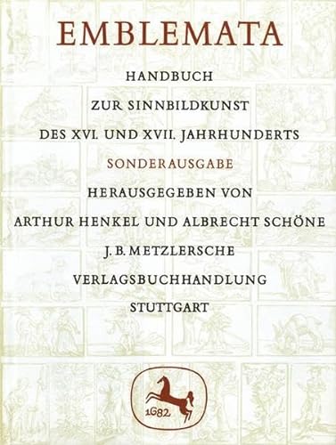 Stock image for Emblemata. Handbuch zur Sinnbildkunst des 16. und 17. Jahrhunderts. Sonderausgabe for sale by Thomas Emig