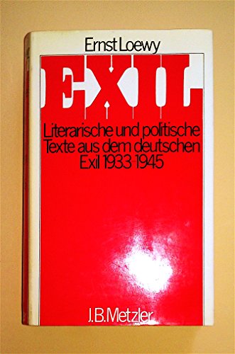 Stock image for Exil. Literarische und politische Texte aus dem deutschen Exil 1933-1945. Hrsg. von Ernst Loewy unter Mitarbeit von Brigitte Grimm, Helga Nagel und Felix Schneider. for sale by Antiquariat Jrgen Lssig