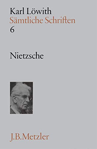 9783476005113: Smtliche Schriften: Band 6: Nietzsche (Smtliche Schriften, 6)