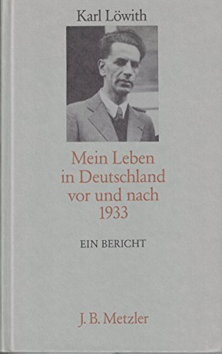 Stock image for Mein Leben in Deutschland vor und nach 1933. Ein Bericht for sale by medimops