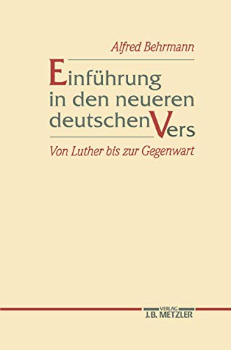 Beispielbild fr Einfhrung in den neueren deutschen Vers. Von Luther bis zur Gegenwart zum Verkauf von medimops