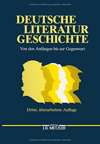 Stock image for Deutsche Literaturgeschichte : von den Anfngen bis zur Gegenwart. 3., berarb. Aufl. for sale by Antiquariat + Buchhandlung Bcher-Quell