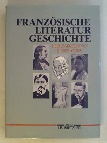 Beispielbild fr franzsische literaturgeschichte zum Verkauf von Antiquariat Walter Nowak