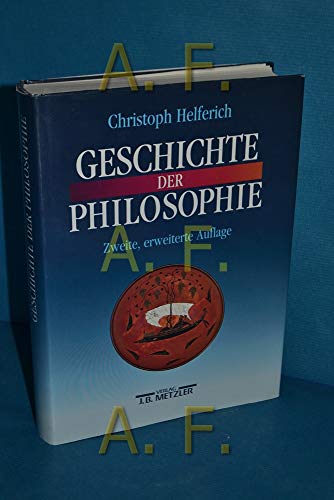 Stock image for Geschichte der Philosophie. Von den Anfngen bis zur Gegenwart und stliches Denken for sale by medimops