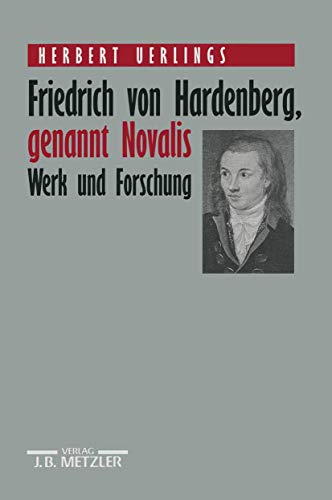 Stock image for Friedrich von Hardenberg, genannt Novalis: Werk und Forschung for sale by medimops