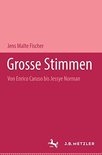 Imagen de archivo de Grosse Stimmen. Von Enrico Caruso bis Jessye Norman a la venta por medimops