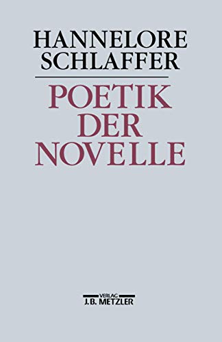 Poetik der Novelle - Hannelore Schlaffer