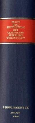 Beispielbild fr Realencyclopdie der classischen Altertumswissenschaft: Supplementband.IX: 1920 Acilius?Utis (1962) (Pauly-Wissowa) (German Edition) zum Verkauf von Broad Street Books