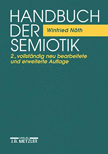 Beispielbild fr Handbuch der Semiotik zum Verkauf von medimops