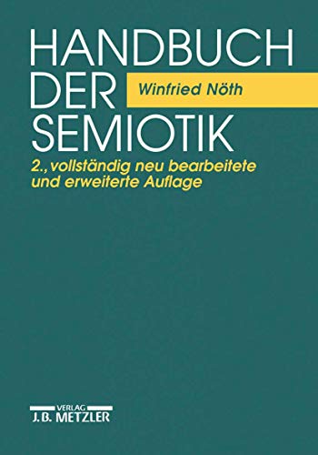 9783476012265: Handbuch der Semiotik (Sammlung Metzler)