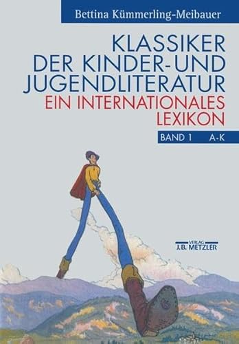 Imagen de archivo de Klassiker der Kinder- und Jugendliteratur: Ein internationales Lexikon (Bande I + II) a la venta por Buecherecke Bellearti