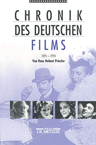 Chronik des deutschen Films 1895-1994 - Prinzler Hans, Helmut