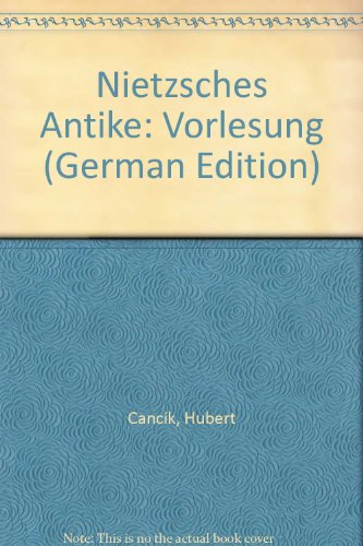 Stock image for Nietzsches Antike. Vorlesung for sale by medimops