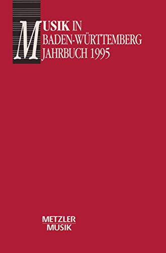 Stock image for Musik in Baden-Wrttemberg. Jahrbuch 1995/Bd 2. for sale by Antiquariat Dr. Christian Broy