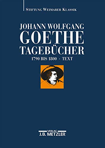 Beispielbild fr Johann Wolfgang Goethe: Tagebcher zum Verkauf von Blackwell's