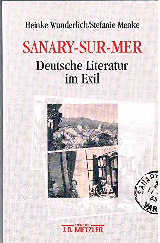 Beispielbild fr sanary-sur-mer. deutsche literatur im exil. mit 136 abbildungen zum Verkauf von alt-saarbrcker antiquariat g.w.melling
