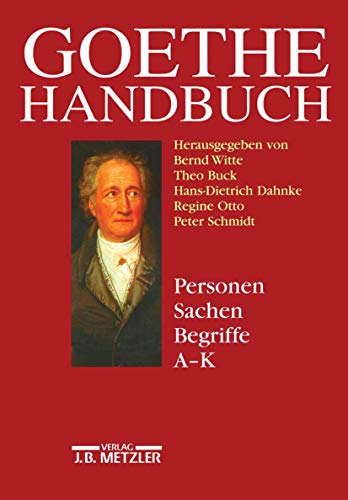 Beispielbild fr Goethe-Handbuch: Band 4, Teilband 1: Personen, Sachen, Begriffe A - K (German Edition) zum Verkauf von Book Deals