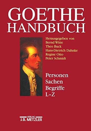 Imagen de archivo de Goethe Handbuch: Personen Sachen Begriffe L-Z (Volume 4:2) a la venta por Anybook.com