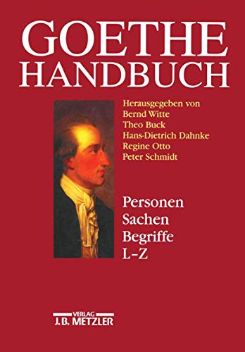 9783476014474: Goethe-Handbuch: Band 4, Teilband 2: Personen, Sachen, Begriffe L - Z