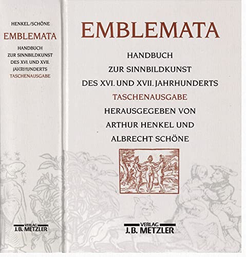 Beispielbild fr Emblemata. Handbuch zur Sinnbildkunst des XVI. u. XVII. Jahrhunderts. Hrsg. von A. Henkel u. A. Schne. Taschenausgabe. zum Verkauf von Mller & Grff e.K.